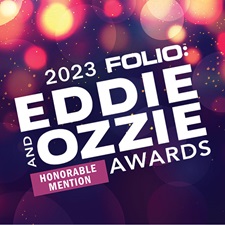 2023 Folio: Eddie and Ozzie Awards Honorable Mention